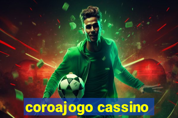 coroajogo cassino